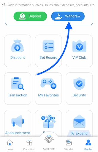Step 1: Log in to your betting account and go to the Member section. Then go to the "Withdraw" section.